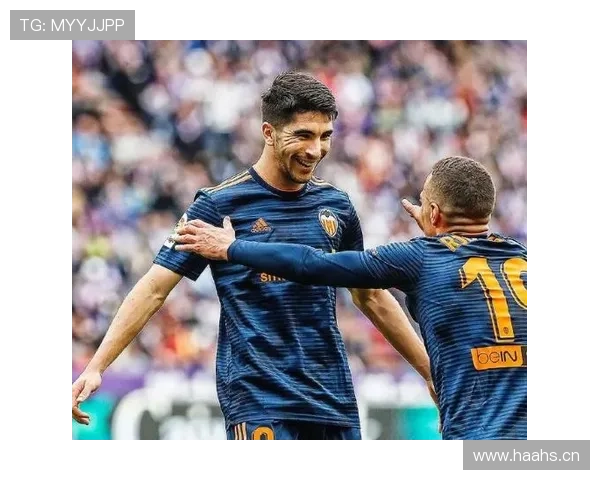 瓦伦西亚重返欧战前景分析，竞争格局变化影响赛季走势